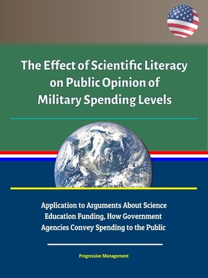 cover image of The Effect of Scientific Literacy on Public Opinion of Military Spending Levels